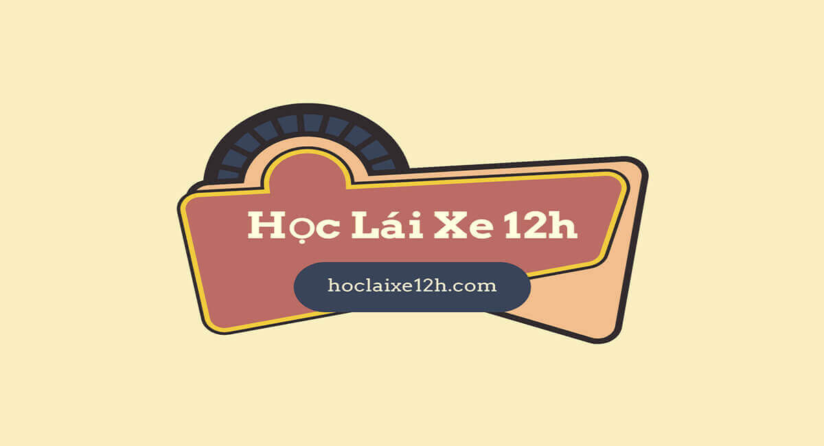 Hoclaixe12h.com – Chia sẻ kinh nghiệm và cập nhập kiến thức hấp dẫn
